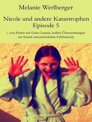 cover image of Nicole und andere Katastrophen – Episode 5